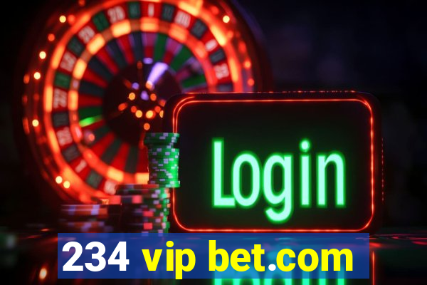 234 vip bet.com